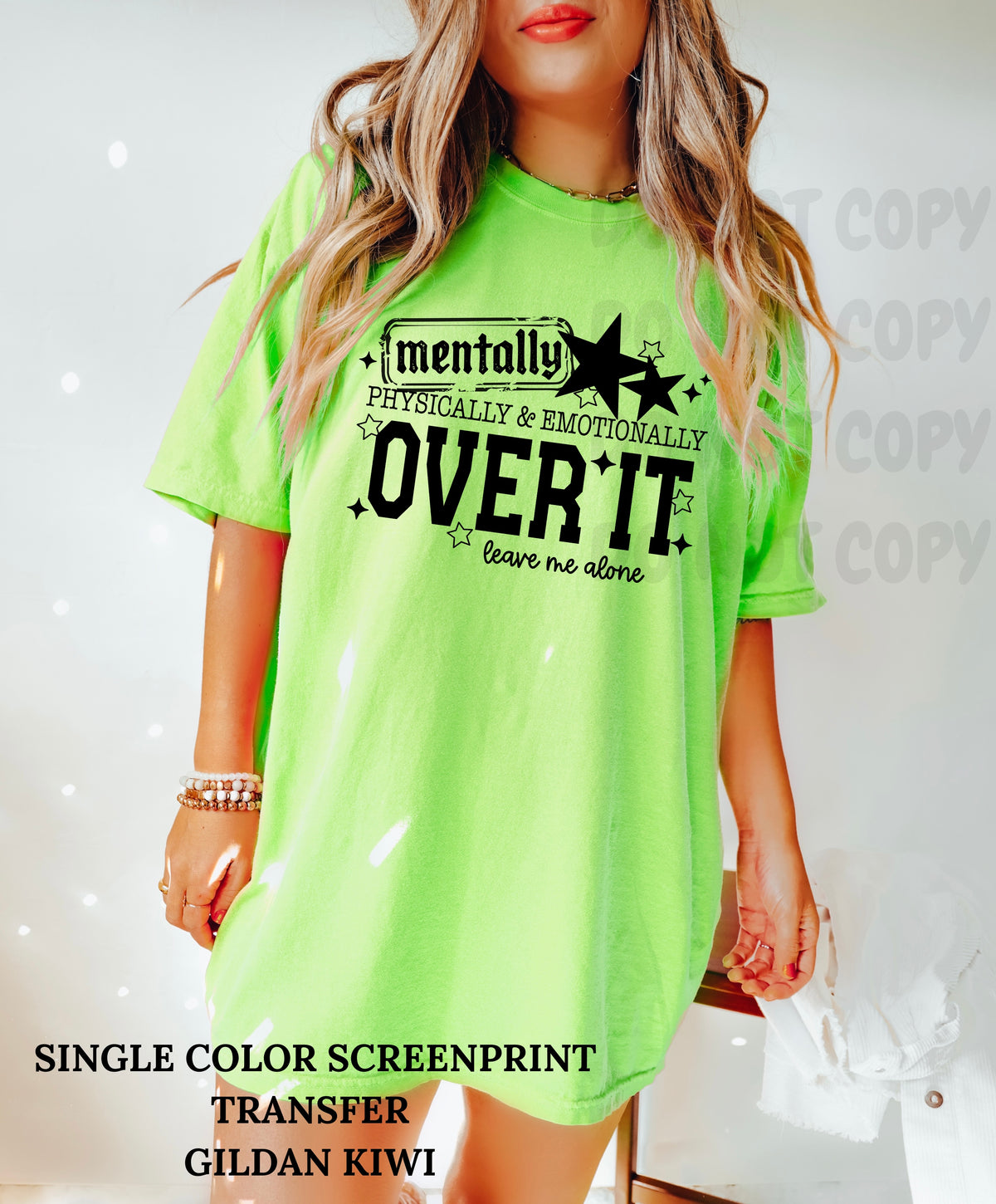 Mentally Over It Single Color  *BLACK INK* Single Color Screen Print Transfer