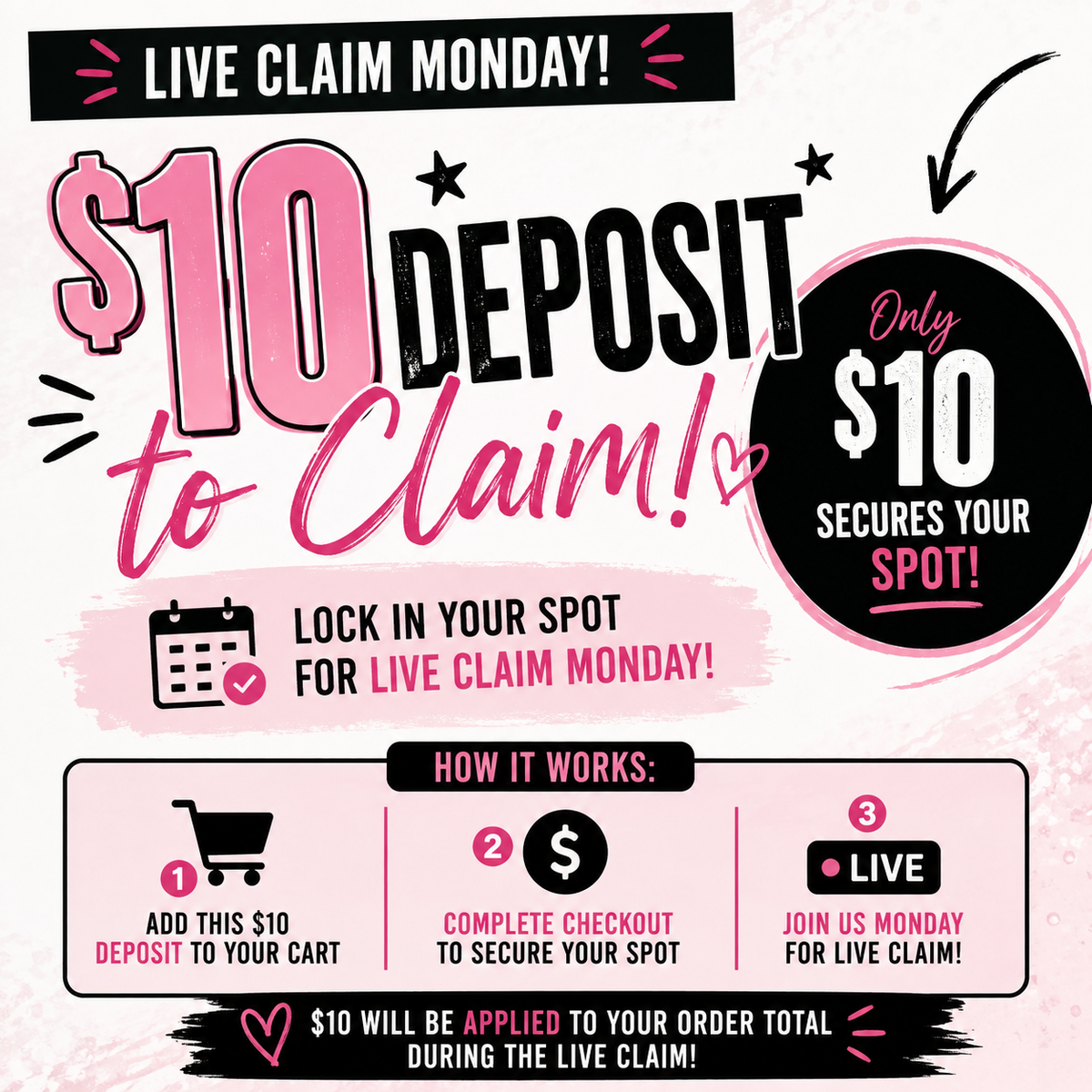 $10 LIVE CLAIM DEPOST