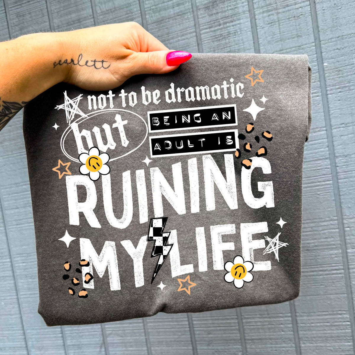 **PRE ORDER**Not To Be Dramatic DTF -DTF TRANSFER