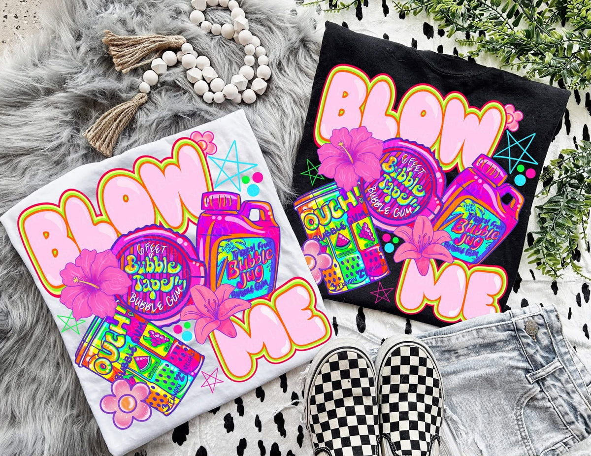 **PRE ORDER**Blow Me DTF -DTF TRANSFER