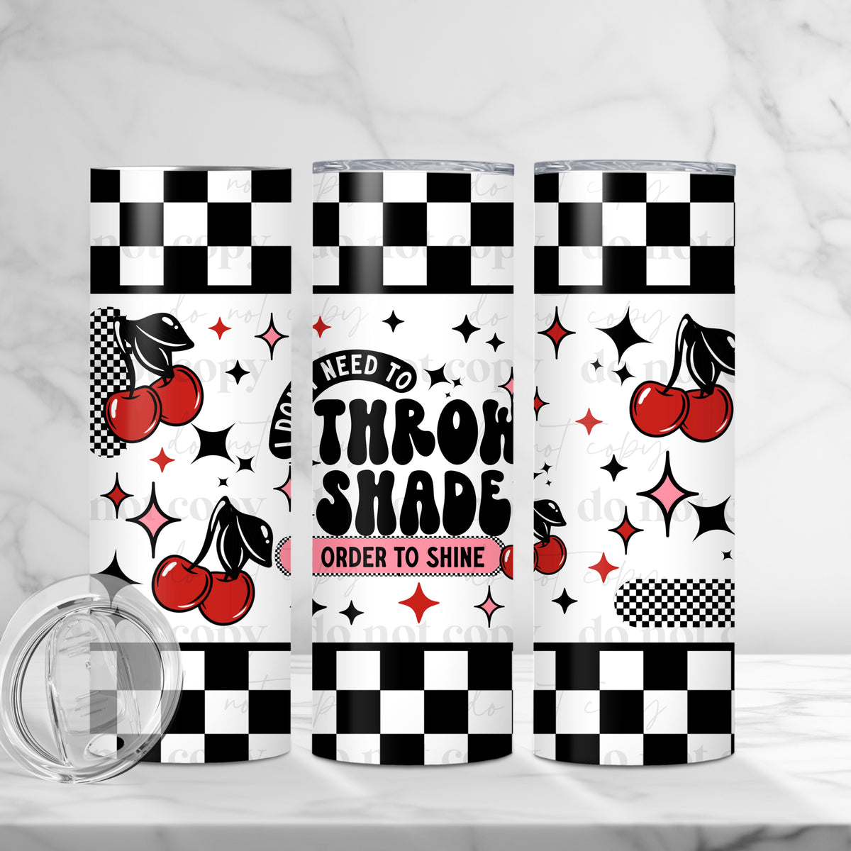 Throw Shade 20oz Skinny Sublimation Tumbler