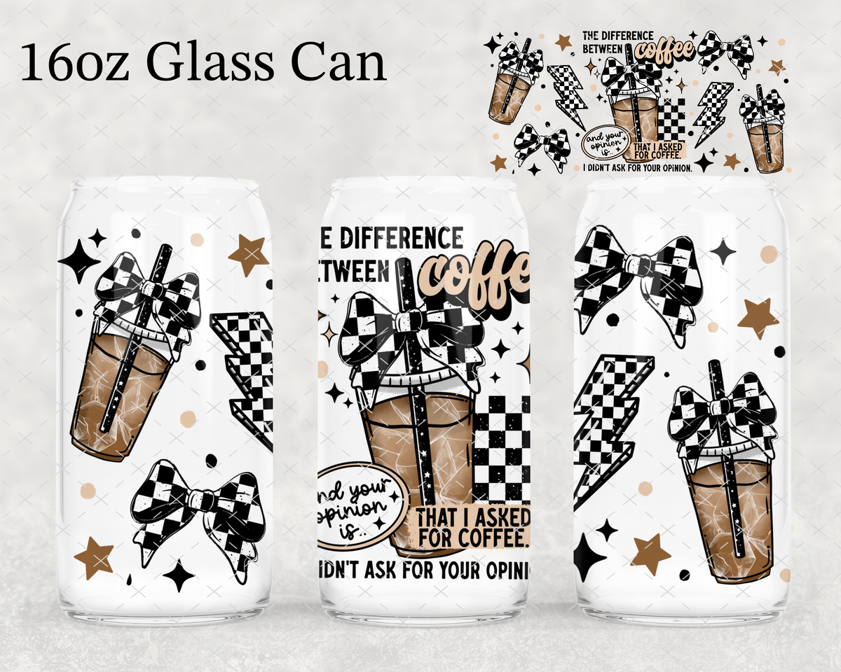 Coffee & Your Opinion UV Cup Wrap