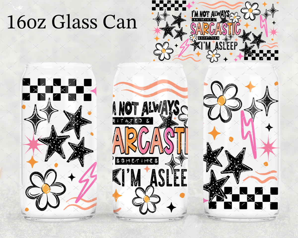 Not Always Sarcastic UV Cup Wrap