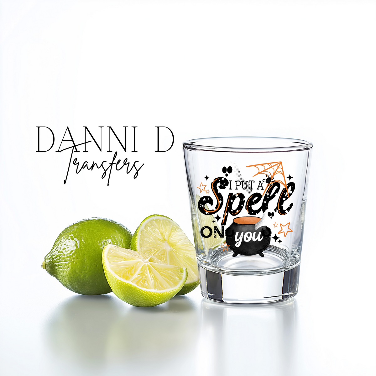 Put A Spell On You Shot Glass UV Decal