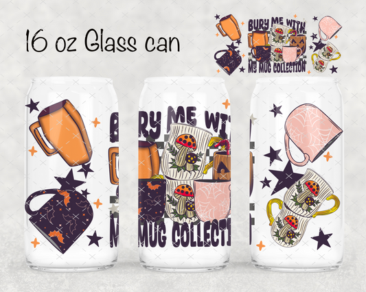 Bury Me w/ Mug Collection UV Cup Wrap