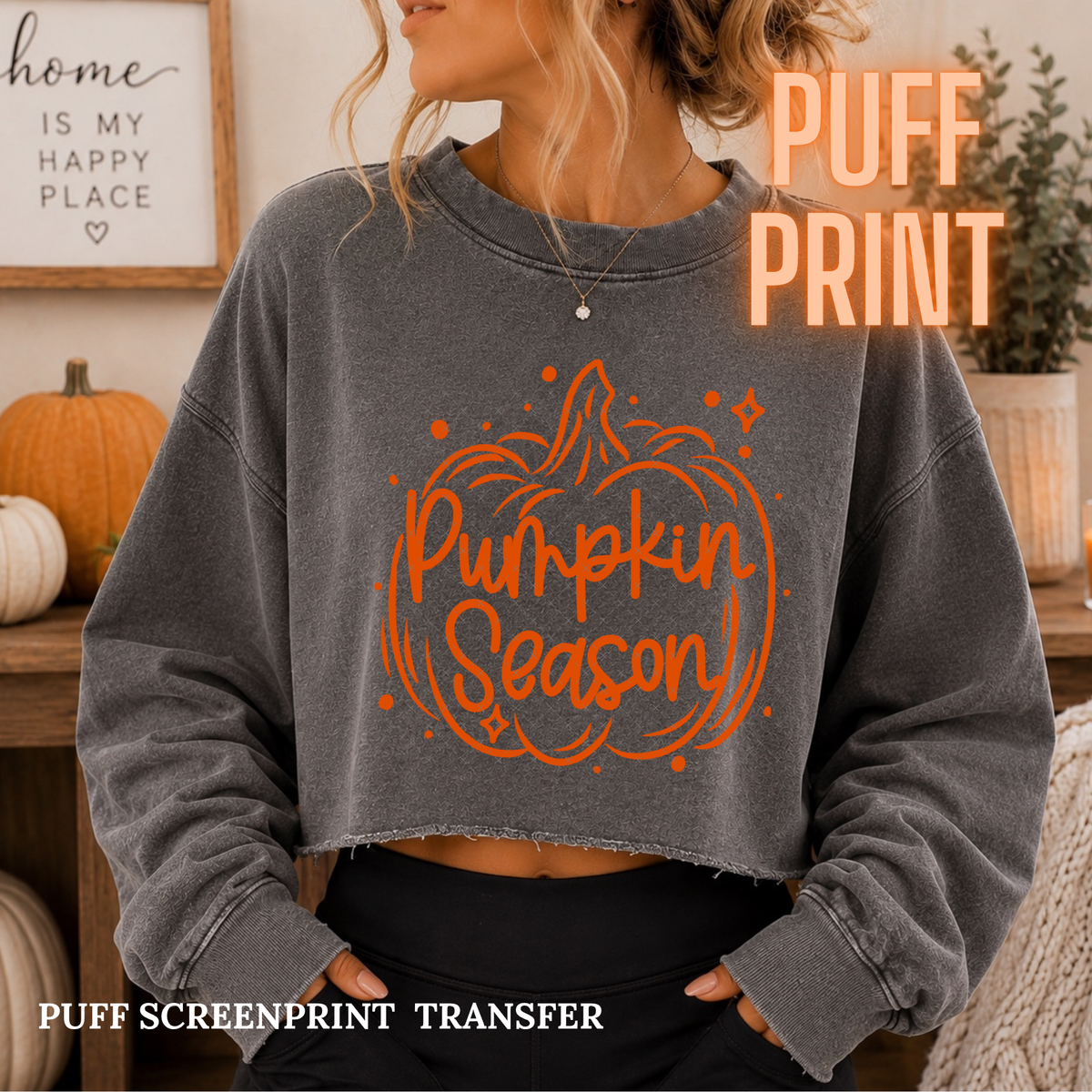 PUFF Pumpkin Season Single Color  *PUFF ORANGE INK* Single Color Screen Print Transfer PUFF