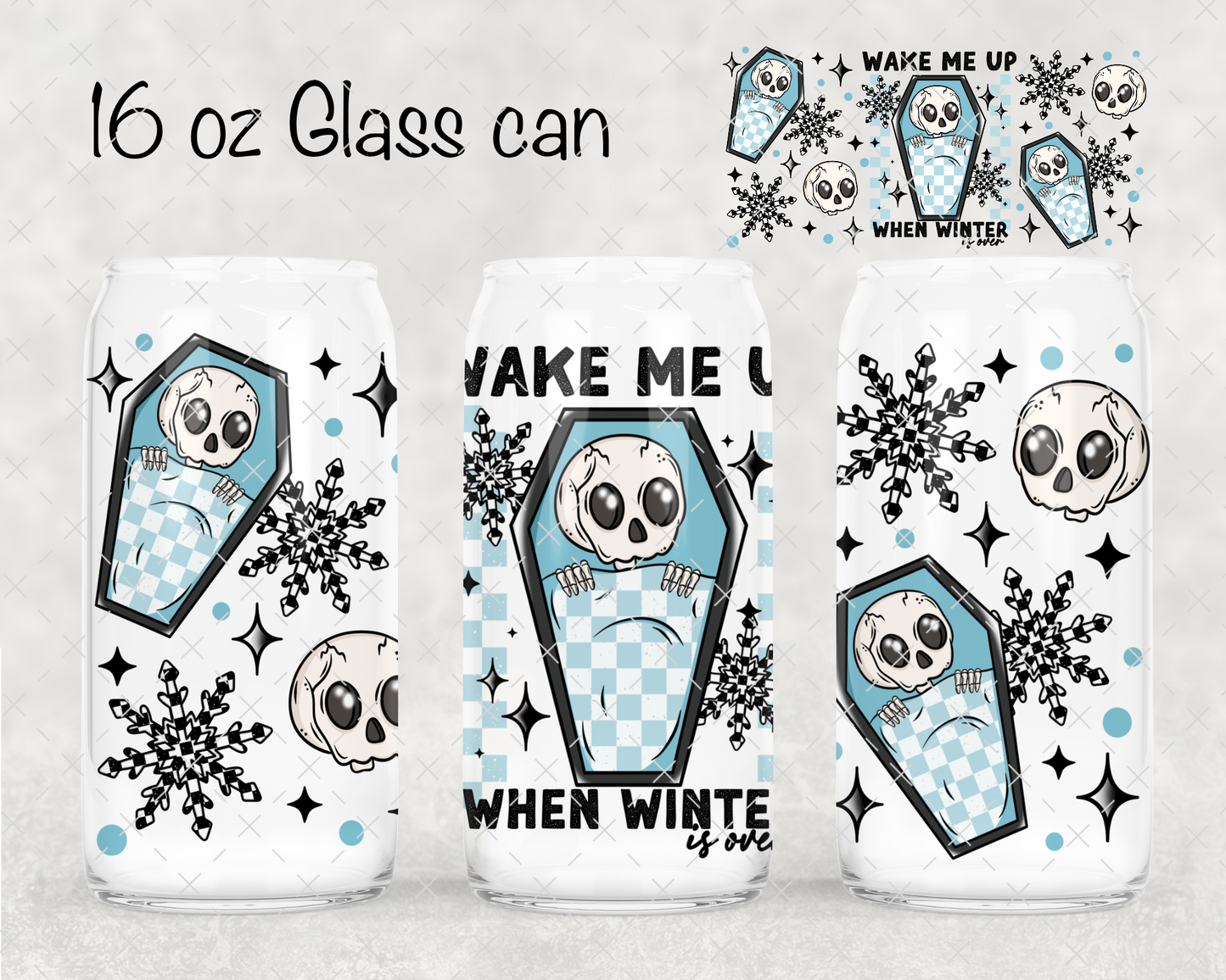 Wake Me Up When Winter Is Over UV Cup Wrap