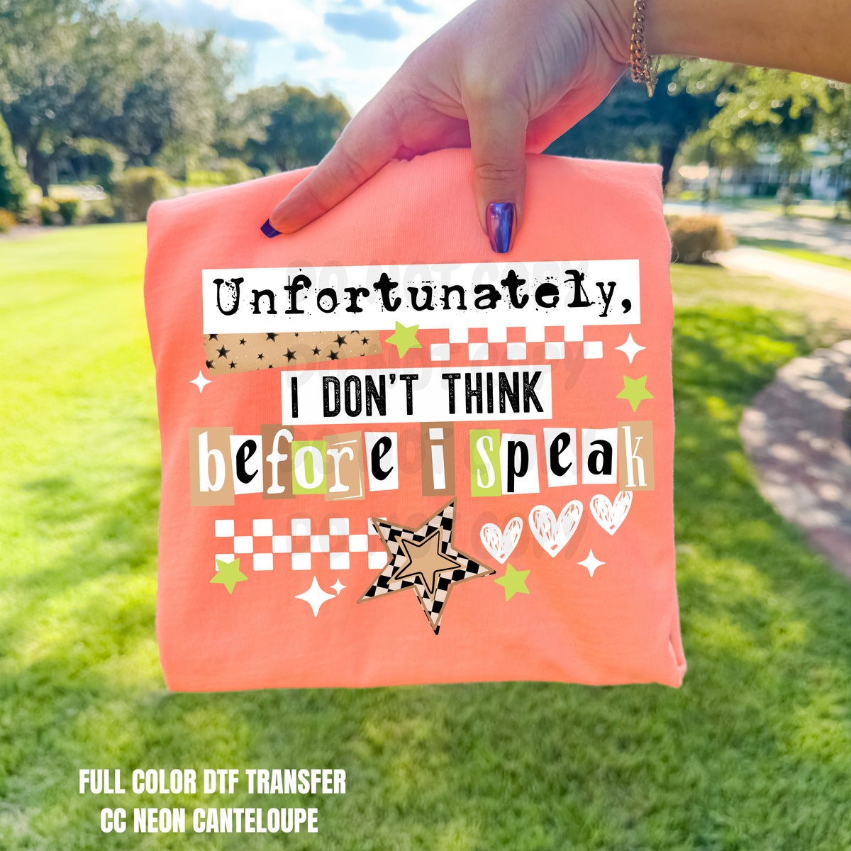 Don't Think Before I Speak-DTF TRANSFER