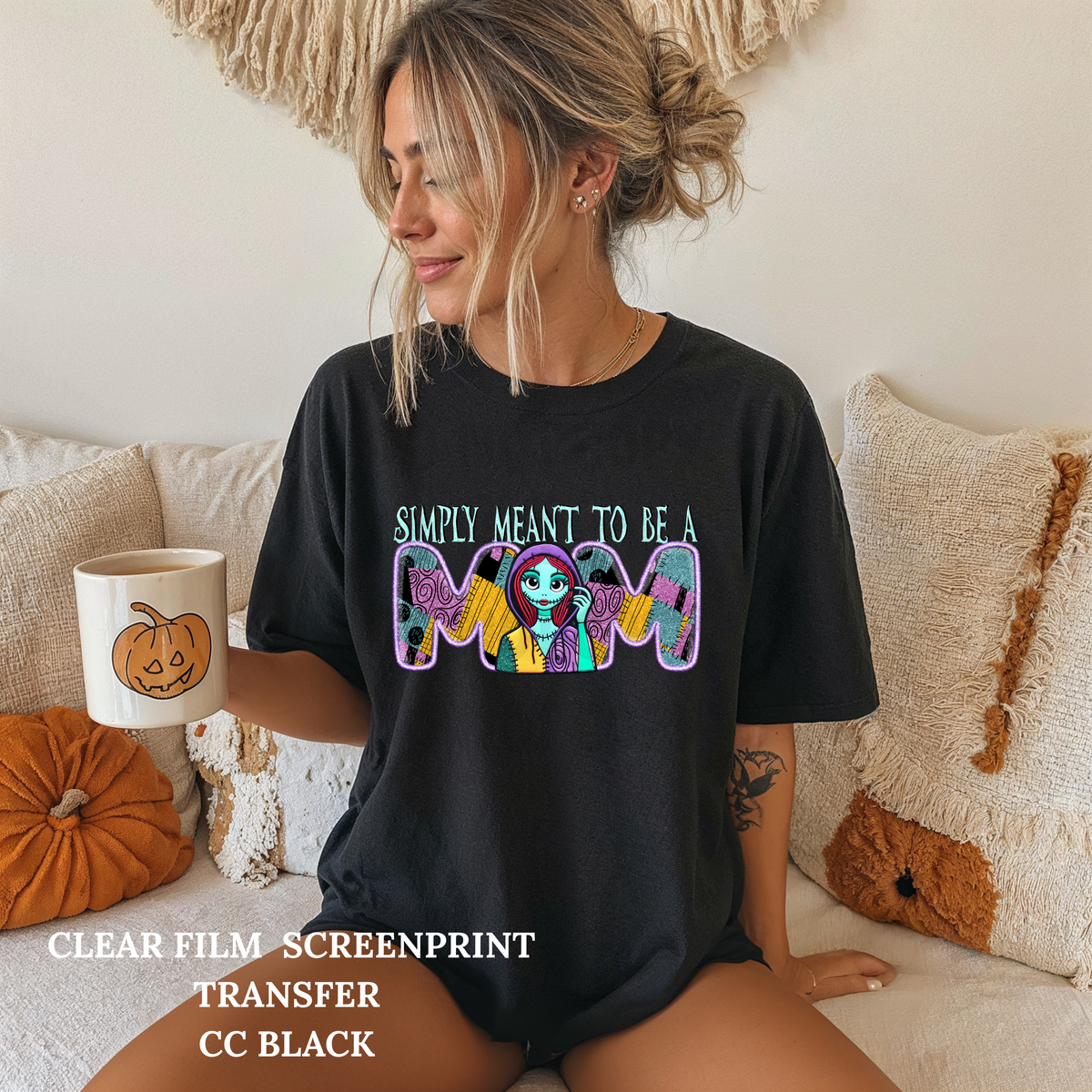Meant To Be Mom-Clear Film Screen Print