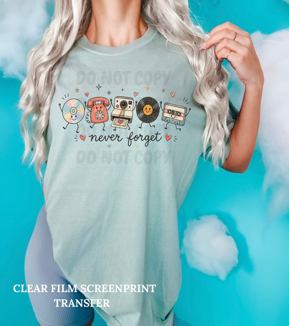 Never Forget -Clear Film Screen Print
