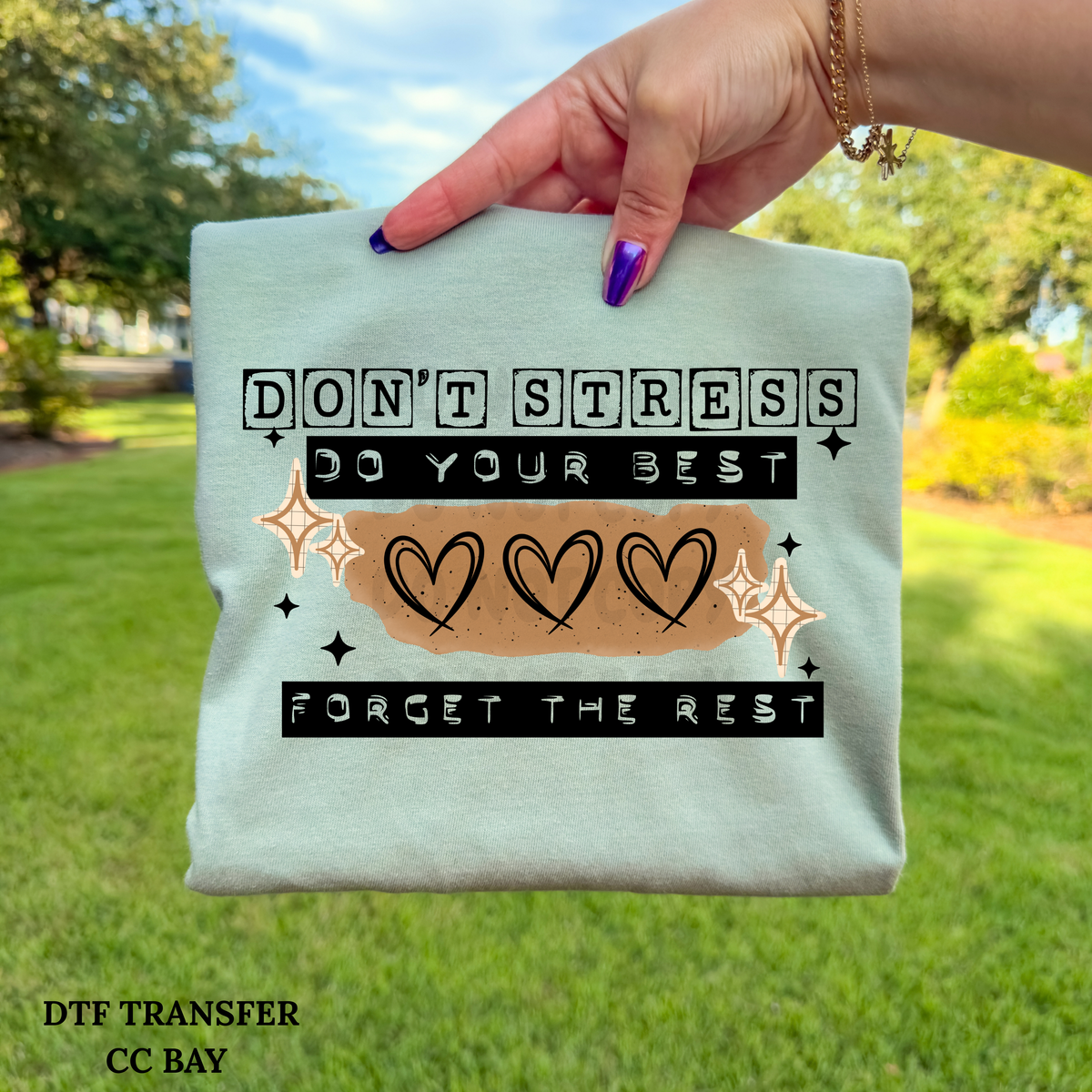 Don't Stress-DTF TRANSFER