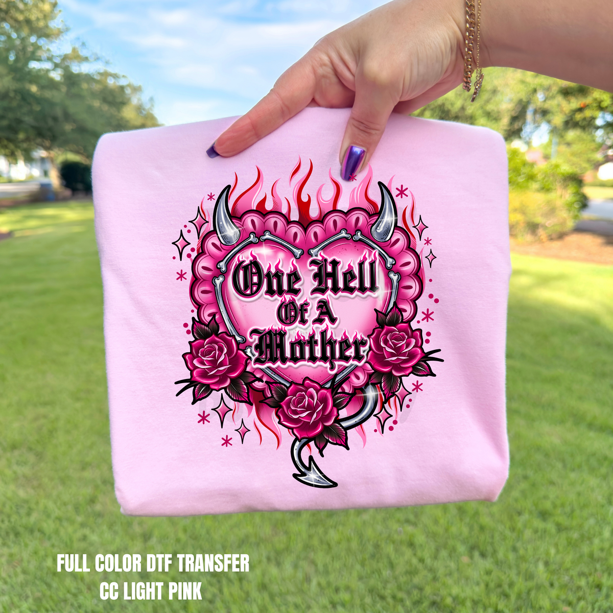 One Hell Of A Mother-DTF TRANSFER